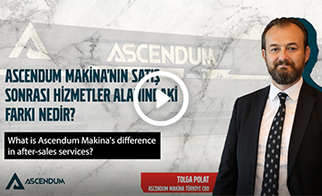 Ascendum Mermer Zirvesi - Ascendum Makina’nın Satış Sonrası Hizmetler Alanındaki Fark