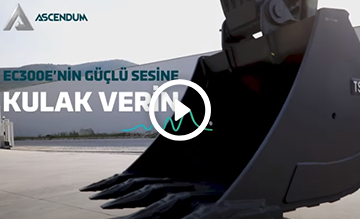 EC300E’nin Güçlü Sesine Kulak Verin!